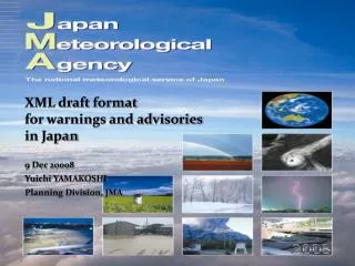 XML draft format for warnings and advisories in Japan