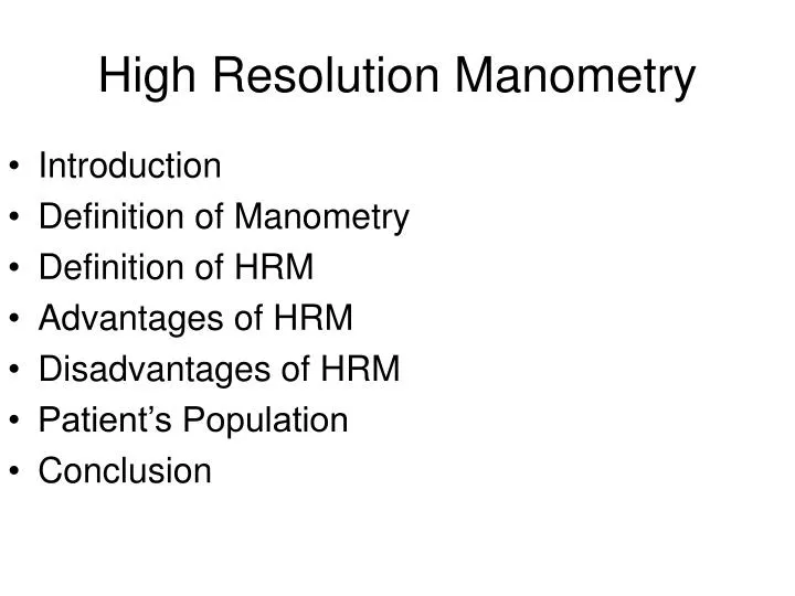 high resolution manometry
