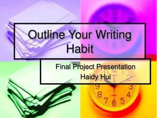 Outline Your Writing Habit
