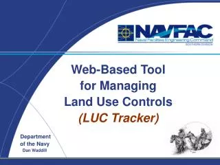 Web-Based Tool for Managing Land Use Controls (LUC Tracker)