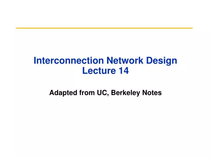 interconnection network design lecture 14
