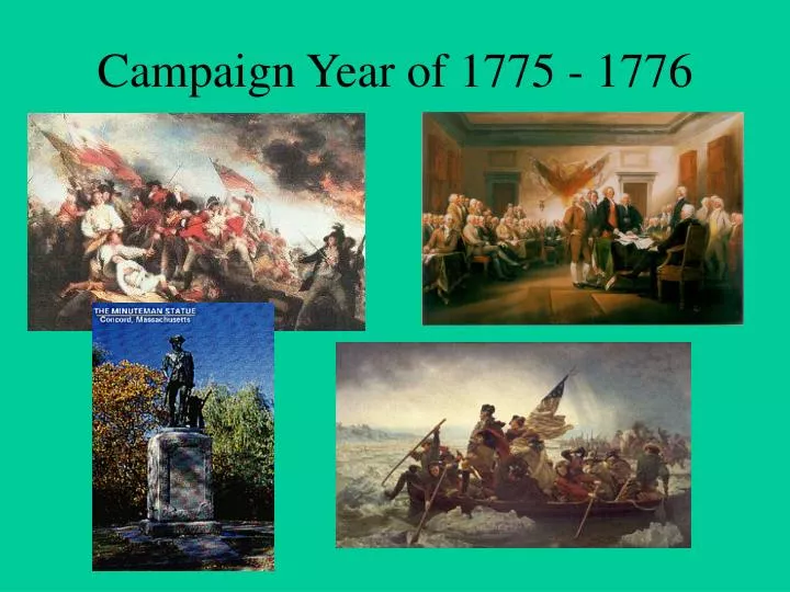 PPT - Campaign Year of 1775 - 1776 PowerPoint Presentation, free ...