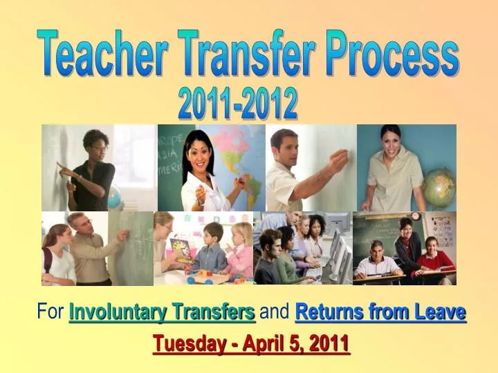 for involuntary transfers and returns from leave tuesday april 5 2011