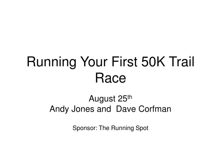 running your first 50k trail race