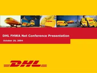 DHL FHWA Net Conference Presentation