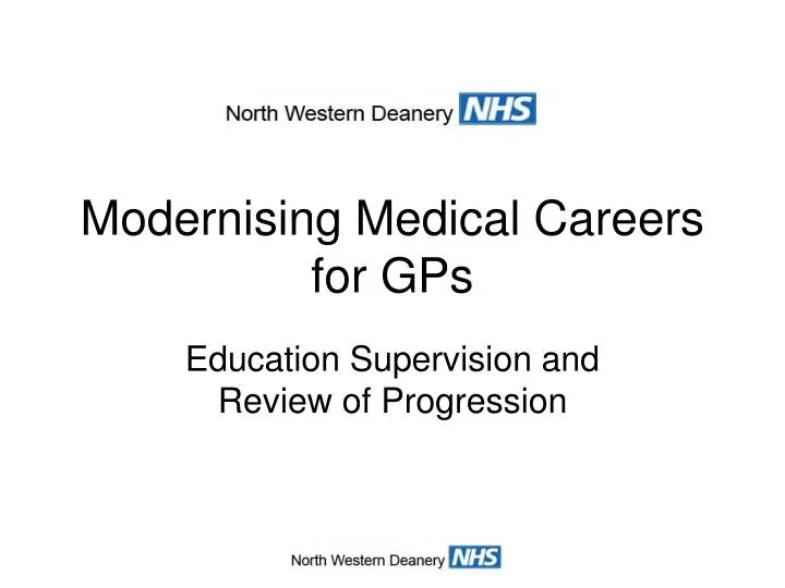 modernising medical careers for gps