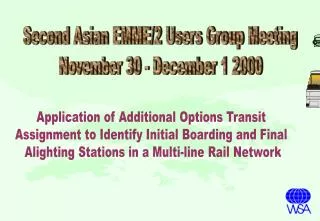 Second Asian EMME/2 Users Group Meeting November 30 - December 1 2000