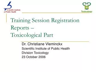 Training Session Registration Reports – Toxicological Part