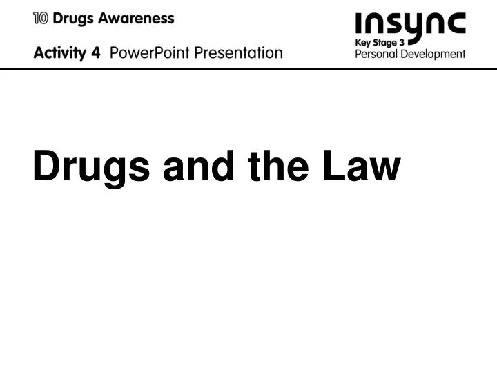drugs and the law