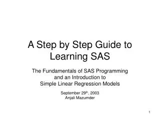 A Step by Step Guide to Learning SAS