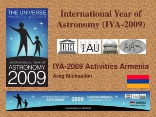 International Year of Astronomy ( IYA-2009)