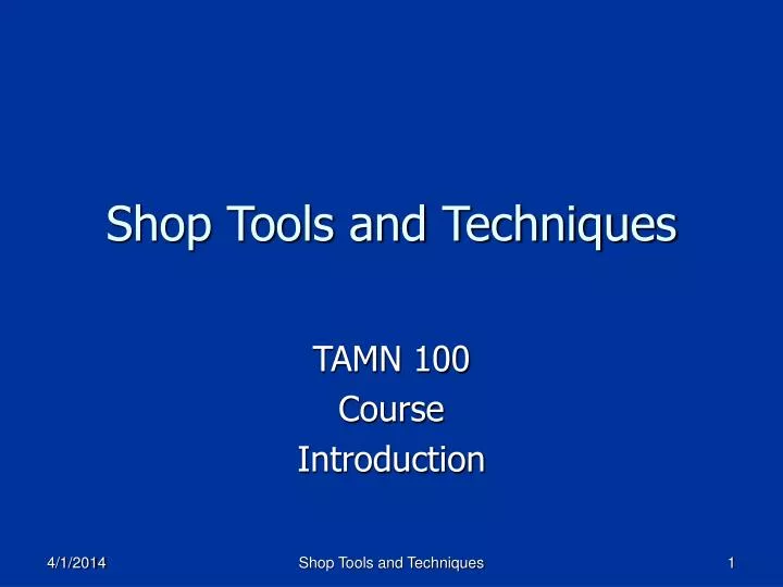 shop tools and techniques