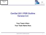 CanSat 2011 PDR Outline Version 0.4