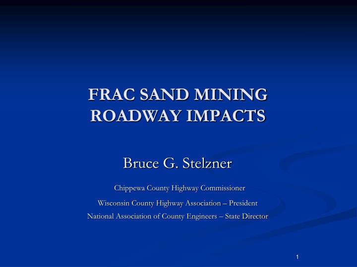 frac sand mining roadway impacts