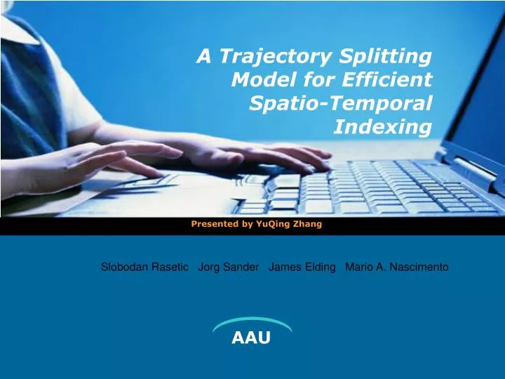a trajectory splitting model for efficient spatio temporal indexing