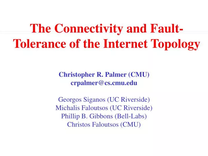 the connectivity and fault tolerance of the internet topology
