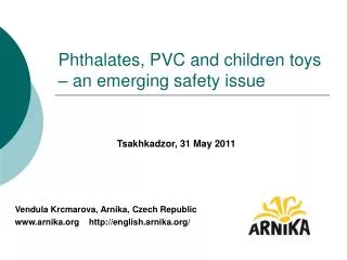 Phthalates, PVC and children toys – an emerging safety issue