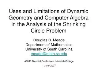 Uses and Limitations of Dynamic Geometry and Computer Algebra in the Analysis of the Shrinking Circle Problem