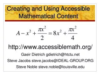 Creating and Using Accessible Mathematical Content