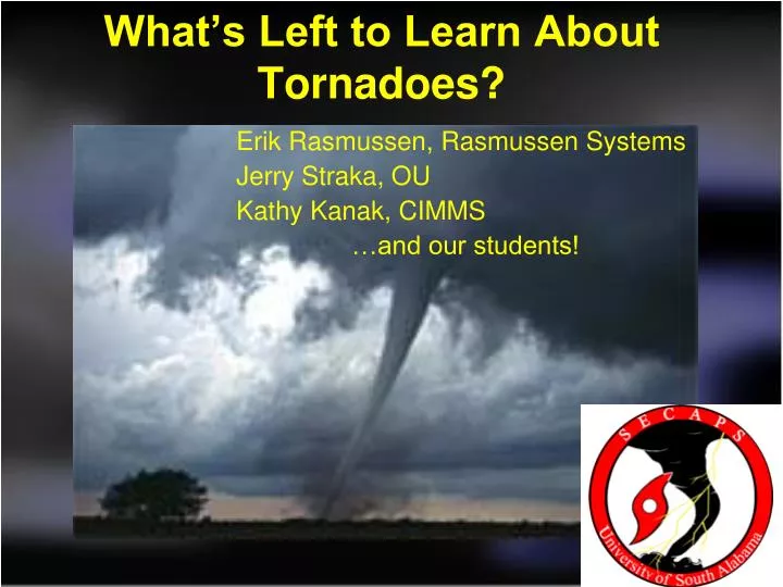 what s left to learn about tornadoes