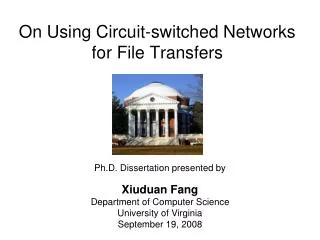 On Using Circuit-switched Networks for File Transfers