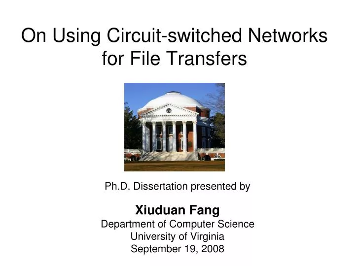 on using circuit switched networks for file transfers