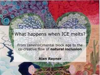 What happens when ICE melts?