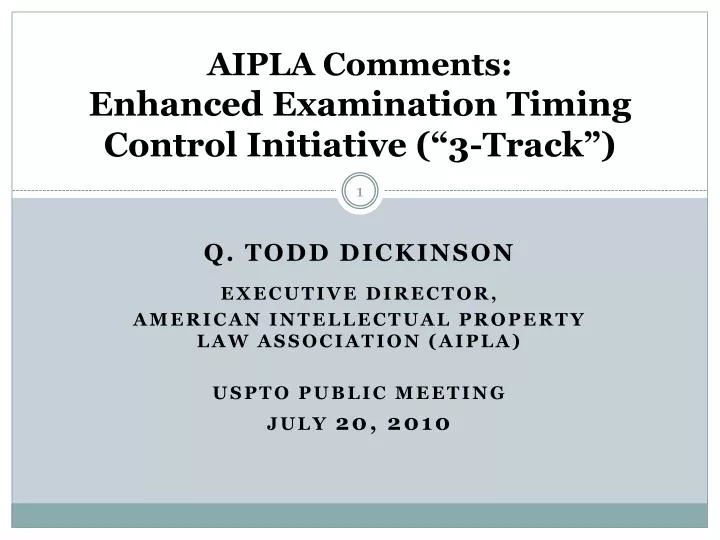 aipla comments enhanced examination timing control initiative 3 track