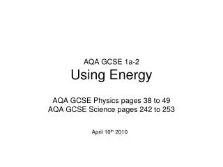 AQA GCSE 1a-2 Using Energy