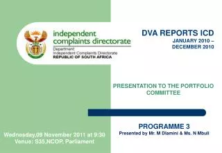 DVA REPORTS ICD JANUARY 2010 – DECEMBER 2010 PRESENTATION TO THE PORTFOLIO COMMITTEE