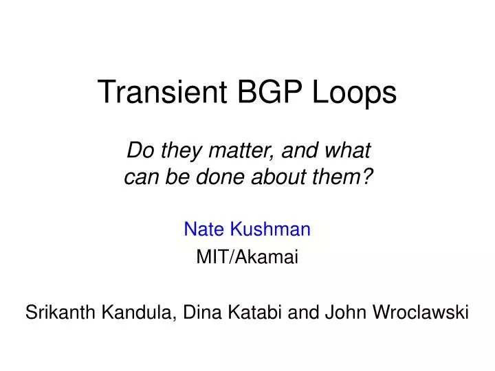 transient bgp loops do they matter and what can be done about them