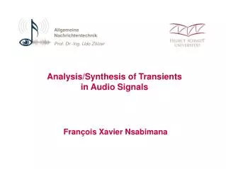 Analysis/Synthesis of Transients in Audio Signals