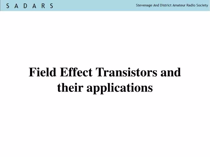 field effect transistors and their applications