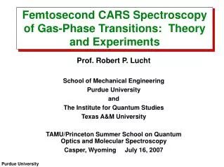 Femtosecond CARS Spectroscopy of Gas-Phase Transitions: Theory and Experiments