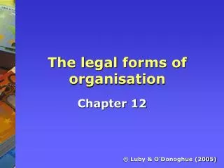 The legal forms of organisation