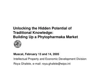 Unlocking the Hidden Potential of Traditional Knowledge: Building Up a Phytopharmaka Market
