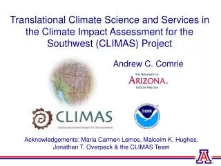 Translational Climate Science and Services in the Climate Impact Assessment for the Southwest (CLIMAS) Project