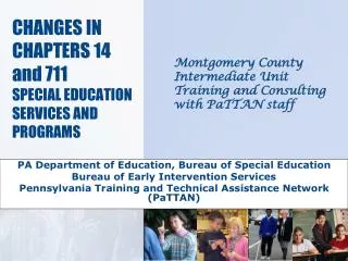 CHANGES IN CHAPTERS 14 and 711 SPECIAL EDUCATION SERVICES AND PROGRAMS
