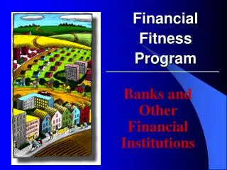 Financial Fitness Program