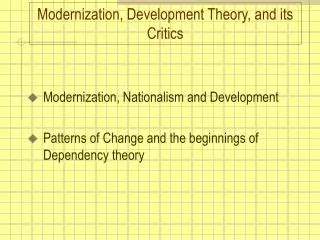 Modernization, Development Theory, and its Critics