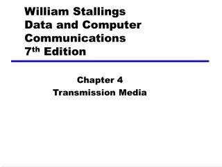William Stallings Data and Computer Communications 7 th Edition