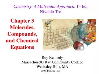 Chapter 3 Molecules, Compounds, and Chemical Equations