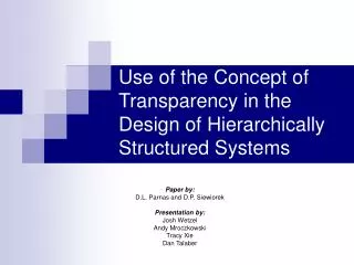 Use of the Concept of Transparency in the Design of Hierarchically Structured Systems