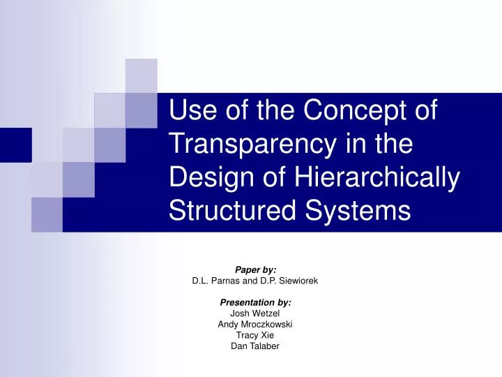 use of the concept of transparency in the design of hierarchically structured systems