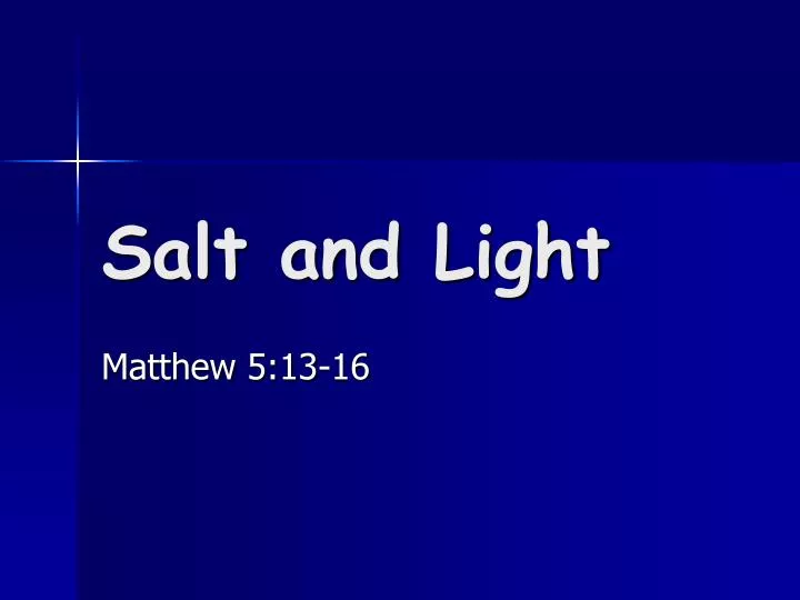 salt and light