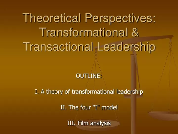 theoretical perspectives transformational transactional leadership