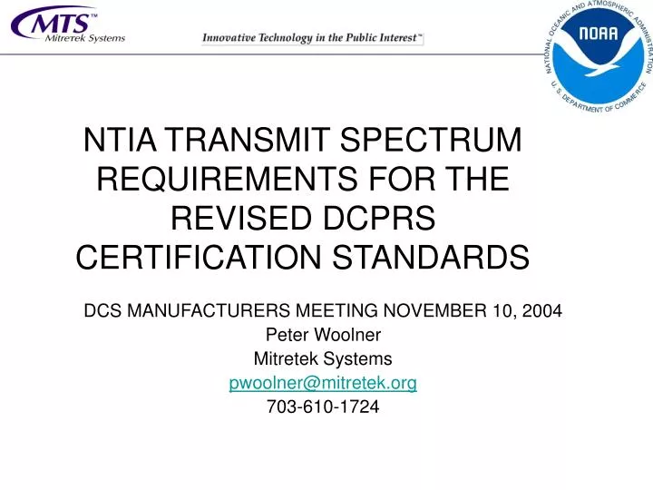 ntia transmit spectrum requirements for the revised dcprs certification standards