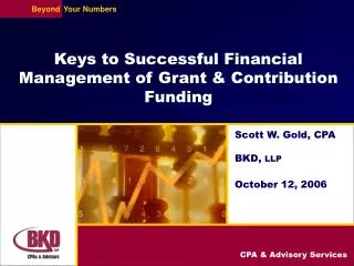 Keys to Successful Financial Management of Grant &amp; Contribution Funding
