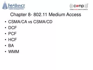 Chapter 8- 802.11 Medium Access