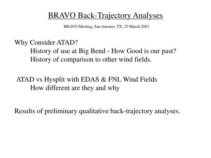 bravo back trajectory analyses